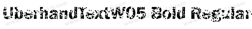 UberhandTextW05 Bold Regular字体转换